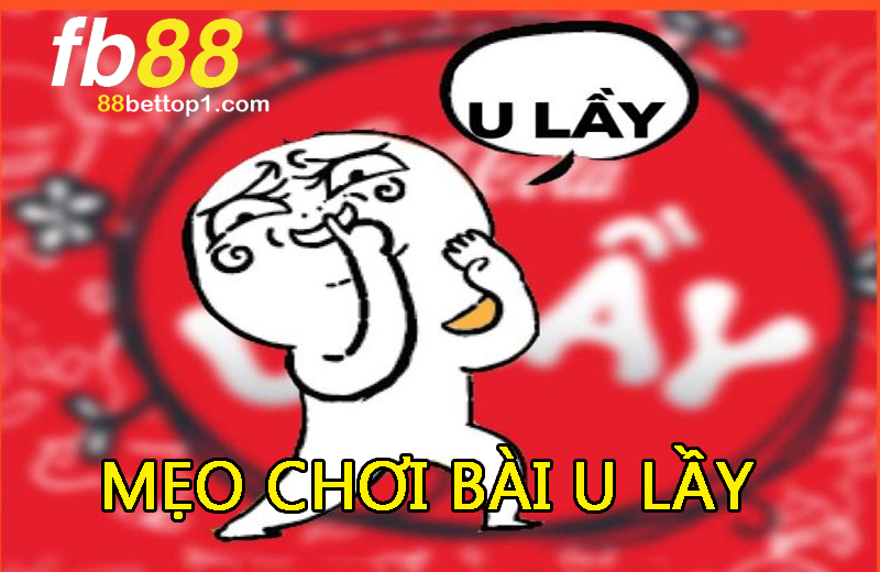 meo-choi-Bai-u-lay
